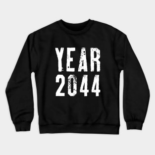 YEAR 2044 Crewneck Sweatshirt